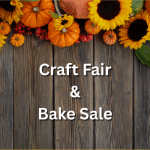 Sunflowers, pumpkins, and leaves border a Craft Fair Bake Sale sign on a wooden background.